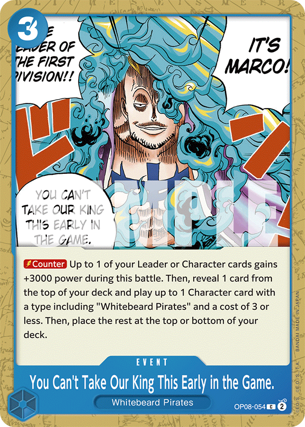 You Can't Take Our King This Early in the Game. (OP08-054)