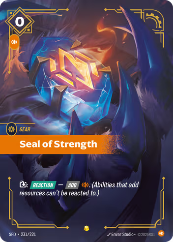Riftbound Spiritforged 231/221 Seal of Strength (Showcase)