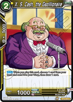 DBS Destroyer Kings BT6-092 X. S. Cash, the Gazillionaire