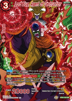 DBS Destroyer Kings BT6-122 Lord Slug, Agent of Destruction (DR)