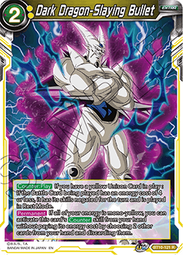 DBS Rise of the Unison Warrior BT10-121 Dark Dragon-Slaying Bullet