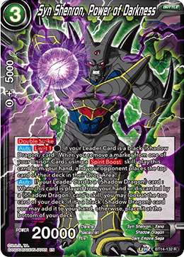 DBS Cross Spirits BT14-132 Syn Shenron, Power of Darkness