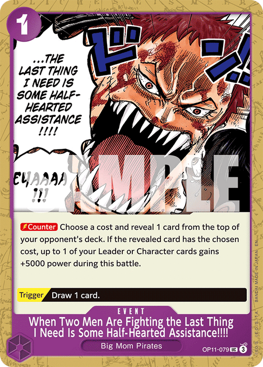 OPTCG A Fist of Divine Speed OP11-079 When Two Men Are Fighting the Last Thing I Need Is Some Half-Hearted Assistance!!!!