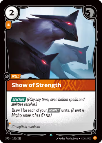 Riftbound Spiritforged 106/221 Show of Strength