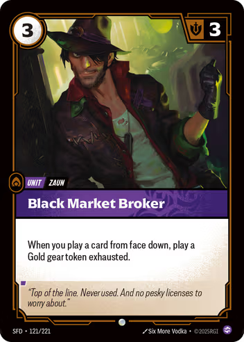 Riftbound Spiritforged 121/221 Black Market Broker Foil